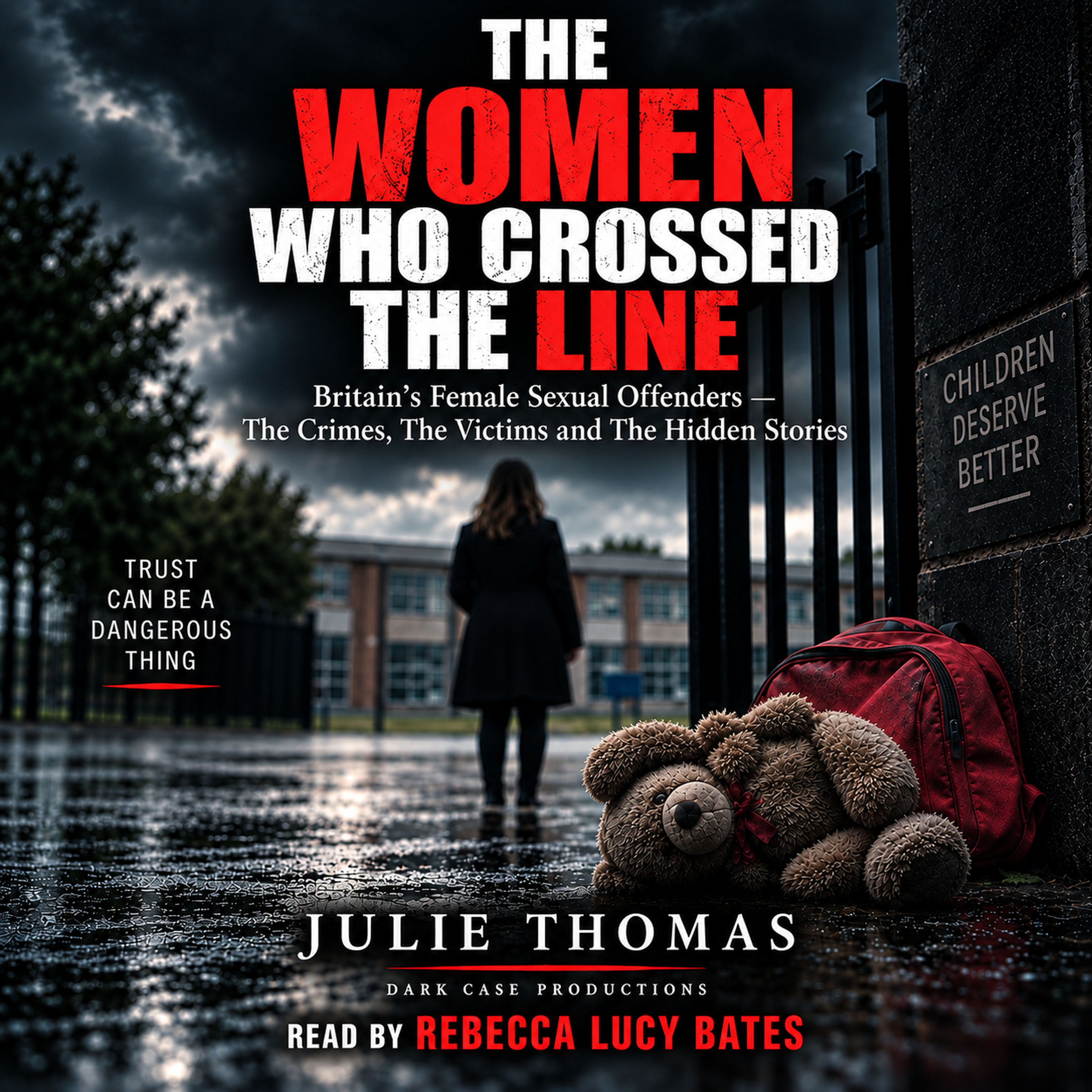 The Women Who Crossed The Line