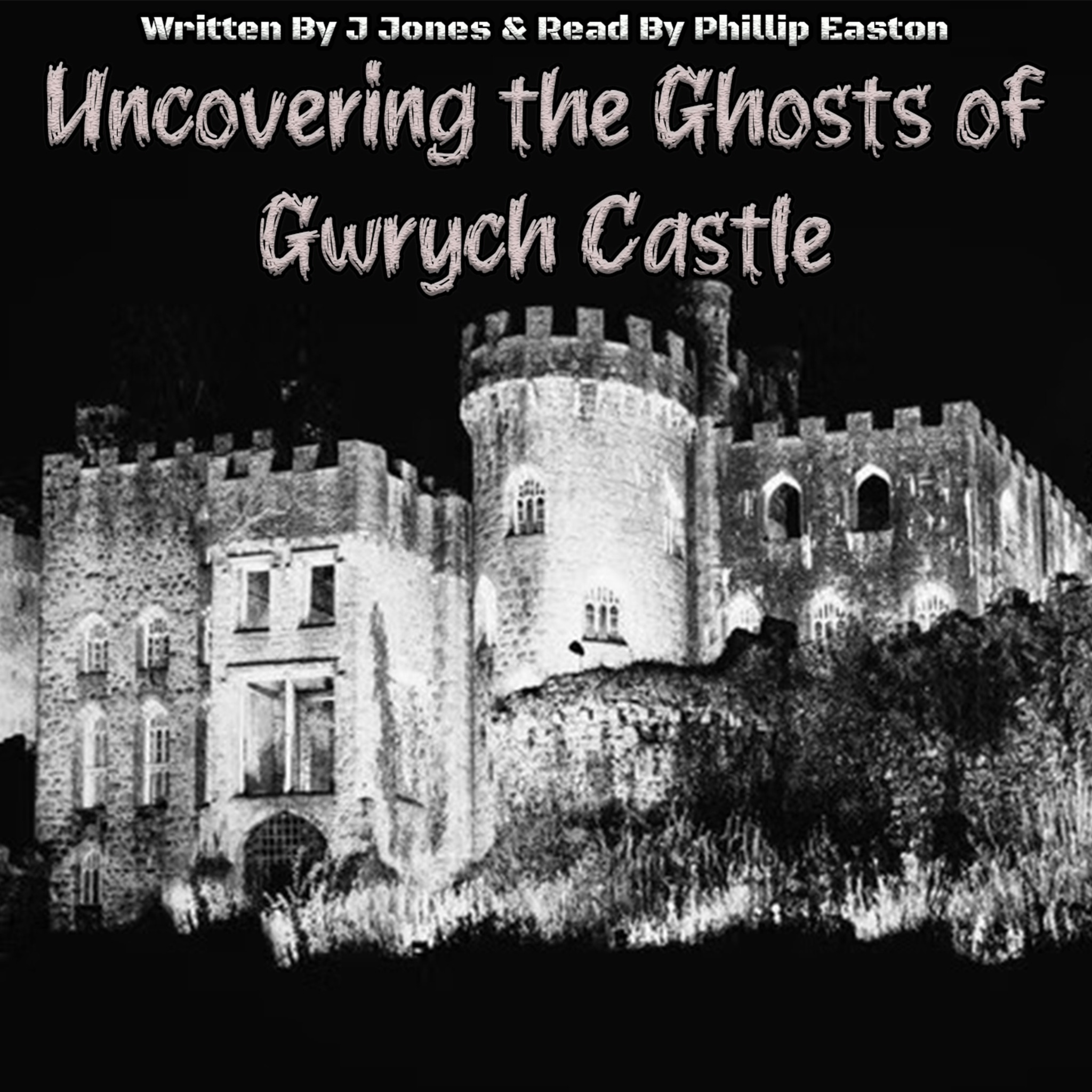 Uncovering the Ghosts of Gwrych Castle